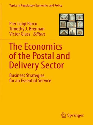 cover image of The Economics of the Postal and Delivery Sector